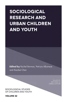 Badania socjologiczne a dzieci i młodzież w miastach - Sociological Research and Urban Children and Youth