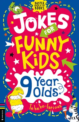 Dowcipy dla śmiesznych dzieci: 9-latki - Jokes for Funny Kids: 9 Year Olds