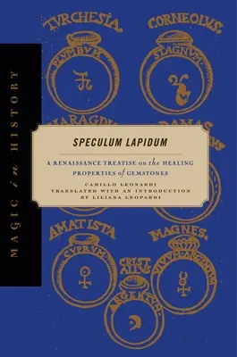 Speculum Lapidum: Renesansowy traktat o leczniczych właściwościach kamieni szlachetnych - Speculum Lapidum: A Renaissance Treatise on the Healing Properties of Gemstones