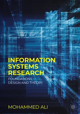 Badania nad systemami informacyjnymi: Podstawy, projektowanie i teoria - Information Systems Research: Foundations, Design and Theory