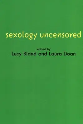 Seksuologia bez cenzury - dokumenty nauki o seksie - Sexology Uncensored - The Documents of Sex Science