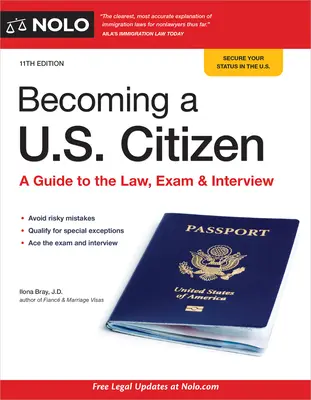 Jak zostać obywatelem USA: Przewodnik po prawie, egzaminie i rozmowie kwalifikacyjnej - Becoming a U.S. Citizen: A Guide to the Law, Exam & Interview