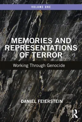 Wspomnienia i reprezentacje terroru: Praca przez ludobójstwo - Memories and Representations of Terror: Working Through Genocide