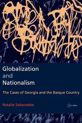 Globalizacja i nacjonalizm: Przypadki Gruzji i Kraju Basków - Globalization and Nationalism: The Cases of Georgia and the Basque Country