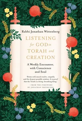 Słuchanie Boga w Torze i Stworzeniu: Cotygodniowe spotkanie z sumieniem i duszą - Listening for God in Torah and Creation: A Weekly Encounter with Conscience and Soul