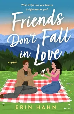 Przyjaciele się nie zakochują - Friends Don't Fall in Love