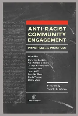 Antyrasistowskie zaangażowanie społeczności: Zasady i praktyka - Anti-Racist Community Engagement: Principles and Practices