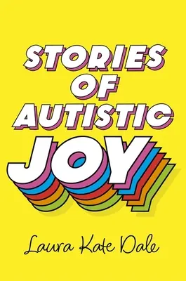 Historie autystycznej radości - Stories of Autistic Joy