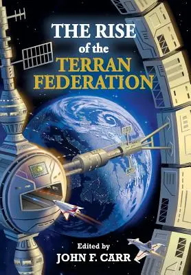 Powstanie Federacji Terrańskiej - The Rise of the Terran Federation