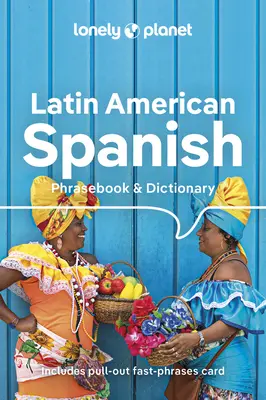 Lonely Planet Rozmówki hiszpańskie i słownik 10 - Lonely Planet Latin American Spanish Phrasebook & Dictionary 10