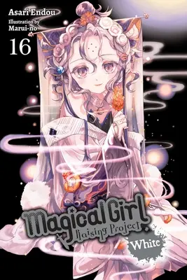 Magical Girl Raising Project, Vol. 16 (Light Novel): White