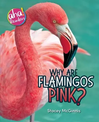 Dlaczego flamingi są różowe? - Why Are Flamingos Pink?