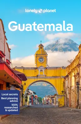 Lonely Planet Gwatemala 8 - Lonely Planet Guatemala 8