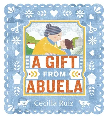 Prezent od Abueli - A Gift from Abuela