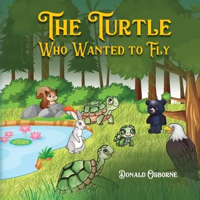 Żółw, który chciał latać - The Turtle Who Wanted to Fly