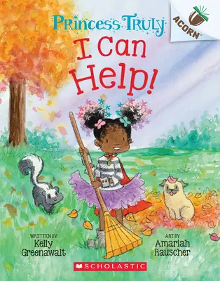 Mogę pomóc! An Acorn Book (Princess Truly #8) - I Can Help!: An Acorn Book (Princess Truly #8)