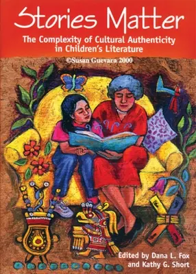 Historie mają znaczenie: Złożoność autentyczności kulturowej w literaturze dziecięcej - Stories Matter: The Complexity of Cultural Authenticity in Children's Literature