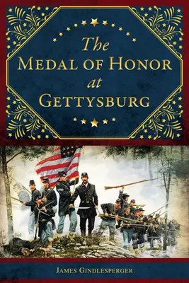 Medal Honoru w Gettysburgu - The Medal of Honor at Gettysburg