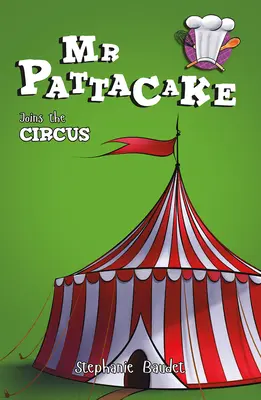 MR Pattacake dołącza do cyrku - MR Pattacake Joins the Circus