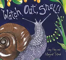 Uważaj, ślimaku! - Watch Out, Snail!