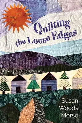 Pikowanie luźnych krawędzi - Quilting the Loose Edges