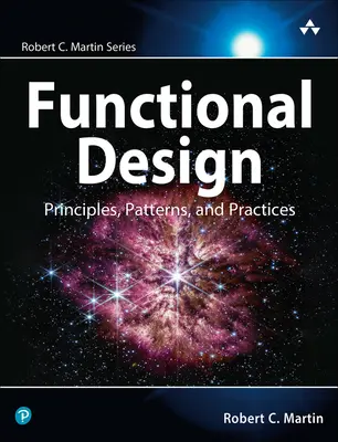 Projektowanie funkcjonalne: Zasady, wzorce i praktyki - Functional Design: Principles, Patterns, and Practices