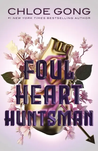 Foul Heart Huntsman - oszałamiająca kontynuacja Foul Lady Fortune, autorstwa bestsellerowej autorki nr 1 New York Timesa - Foul Heart Huntsman - The stunning sequel to Foul Lady Fortune, by a #1 New York times bestselling author