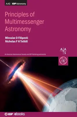 Zasady astronomii wielospektralnej - Principles of Multimessenger Astronomy