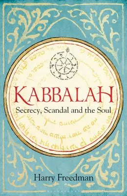 Kabała: Tajemnica, skandal i dusza - Kabbalah: Secrecy, Scandal and the Soul