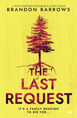 Ostatnia prośba: Wciągający thriller psychologiczny z tajemnicą - The Last Request: A Totally Engrossing Psychological Mystery Thriller