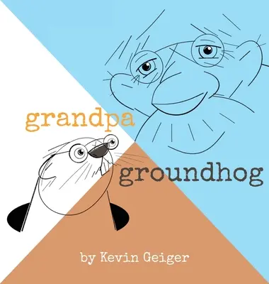 Dziadek Świstak - Grandpa Groundhog