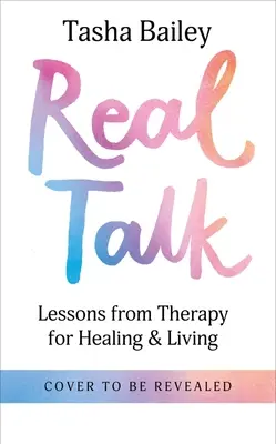 Real Talk: Lekcje terapii na temat uzdrawiania i miłości do samego siebie - Real Talk: Lessons from Therapy on Healing & Self-Love