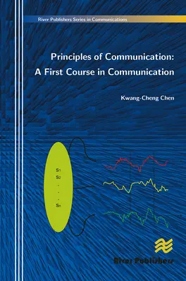 Zasady komunikacji: Pierwszy kurs komunikacji - Principles of Communication: A First Course in Communication