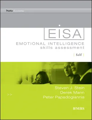 Ocena umiejętności inteligencji emocjonalnej (Eisa) Self - Emotional Intelligence Skills Assessment (Eisa) Self