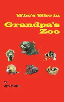 Kto jest kim w zoo dziadka - Who's Who In Grandpa's Zoo