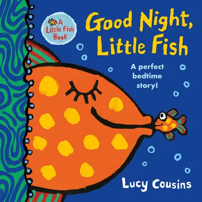 Dobranoc, mała rybko - Good Night, Little Fish