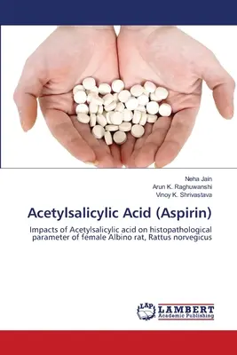 Kwas acetylosalicylowy (aspiryna) - Acetylsalicylic Acid (Aspirin)