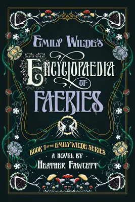 Encyklopedia wróżek Emily Wilde - Emily Wilde's Encyclopaedia of Faeries