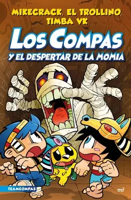 Compas 9: Los Compas Y El Despertar de la Momia - Compas 9. Los Compas Y El Despertar de la Momia