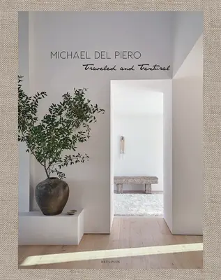 Michael del Piero: Podróże i tekstury - Michael del Piero: Traveled and Textural