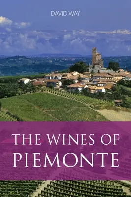 Wina z Piemontu - The wines of Piemonte