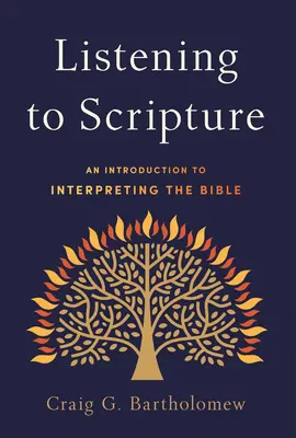 Słuchanie Pisma Świętego: Wprowadzenie do interpretacji Biblii - Listening to Scripture: An Introduction to Interpreting the Bible