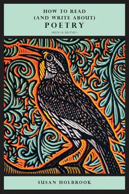 Jak czytać (i pisać o) poezji - wydanie drugie - How to Read (and Write About) Poetry - Second Edition