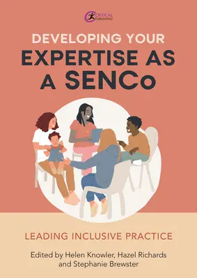 Rozwijanie wiedzy specjalistycznej jako Senco: Wiodąca praktyka integracyjna - Developing Your Expertise as a Senco: Leading Inclusive Practice