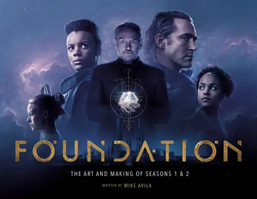 Fundacja: Sztuka i tworzenie sezonów 1 i 2 - Foundation: The Art and Making of Seasons 1 & 2