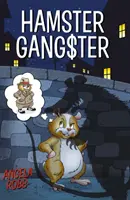 Chomik Gangster - Hamster Gangster