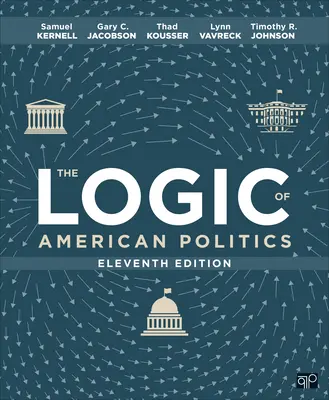 Logika amerykańskiej polityki - The Logic of American Politics