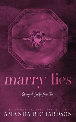 Marry Lies: Romans o małżeństwie z rozsądku - Marry Lies: A Marriage of Convenience Romance