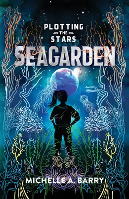 Planowanie gwiazd 2: Seagarden - Plotting the Stars 2: Seagarden