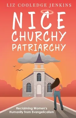 Ładny kościelny patriarchat - Nice Churchy Patriarchy